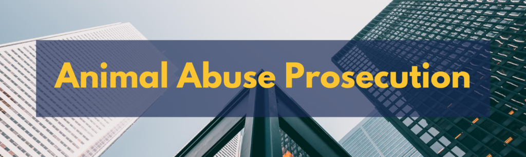 Animal Abuse Prosecution Project – Association of Prosecuting Attorneys